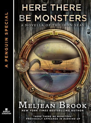 Review: Here There Be Monsters by Meljean Brook