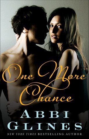 ARC Review: One More Chance by Abbi Glines