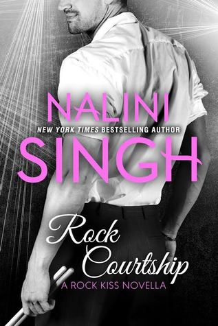 ARC Review: Rock Courtship by Nalini Singh