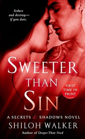ARC Review: Sweeter Than Sin by Shiloh Walker