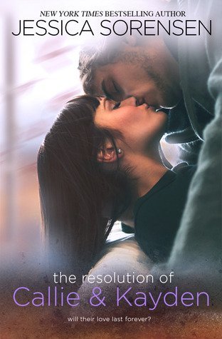 ARC Review + Giveaway: The Resolution of Callie and Kayden by Jessica Sorensen
