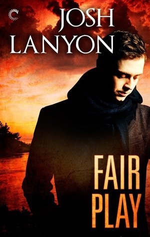 ARC Review: Fair Play by Josh Lanyon