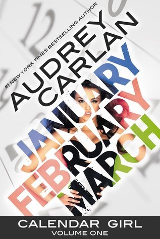 Review: Calendar Girl Volume One by Audrey Carlan
