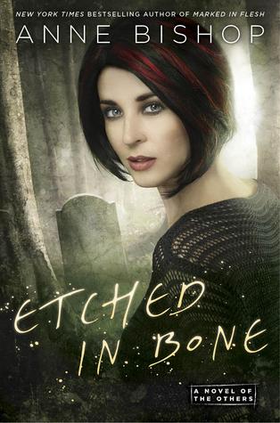 ARC Review: Etched in Bone by Anne Bishop