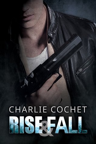 Review: Rise & Fall by Charlie Cochet