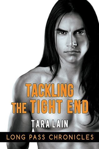 Review: Tackling the Tight End by Tara Lain