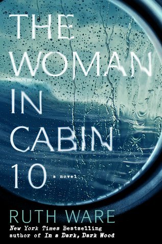Review: The Woman in Cabin 10 by Ruth Ware