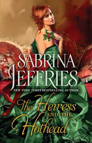 ARC Review: The Heiress and the Hothead by Sabrina Jeffries