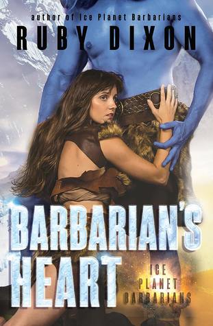 Review: Barbarian’s Heart by Ruby Dixon