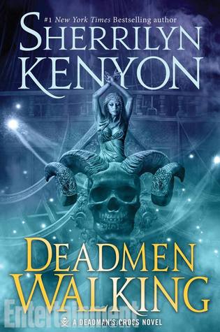 ARC Review: Deadmen Walking by Sherrilyn Kenyon