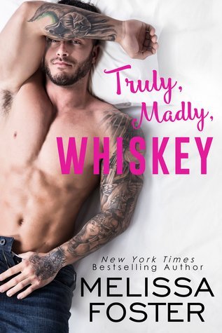 ARC Review: Truly, Madly, Whiskey by Melissa Foster