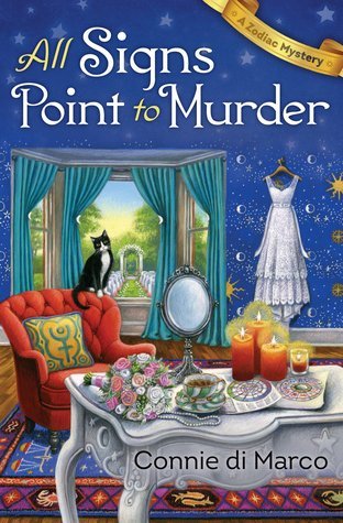 ARC Review: All Signs Point to Murder by Connie Di Marco
