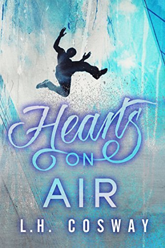 ARC Review: Hearts on Air by L.H. Cosway