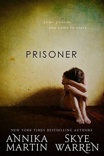 ARC Review: Prisoner by Annika Martin & Skye Warren