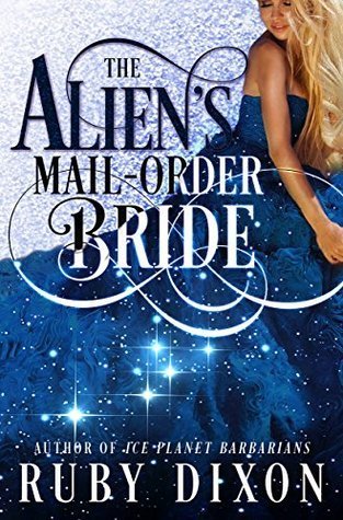 Review: The Alien’s Mail-Order Bride by Ruby Dixon