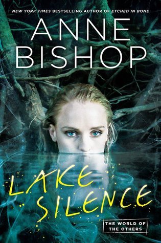 ARC Review: Lake Silence by Anne Bishop