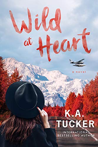 wild at heart by ka tucker