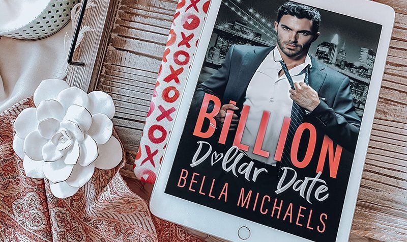 ARC Review: Billion Dollar Date by Bella Michaels