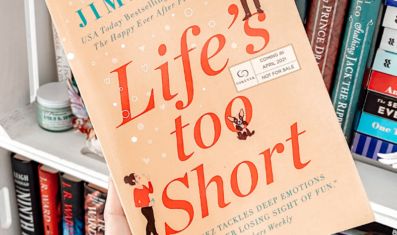 ARC Review: Life’s Too Short by Abby Jimenez