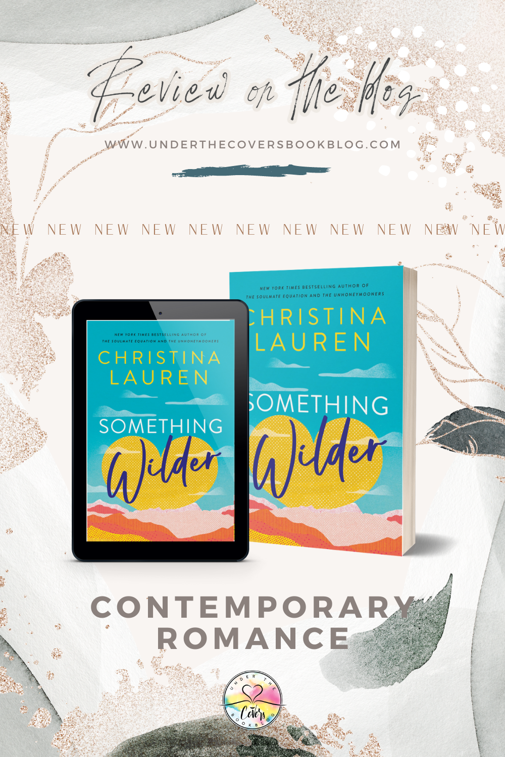 ARC Review: Something Wilder by Christina Lauren