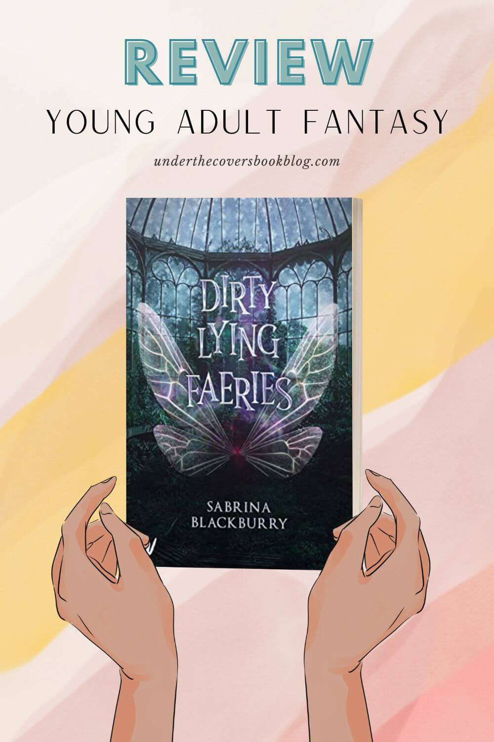 Young Adult Fantasy Review: Dirty Lying Faeries by Sabrina Blackburry