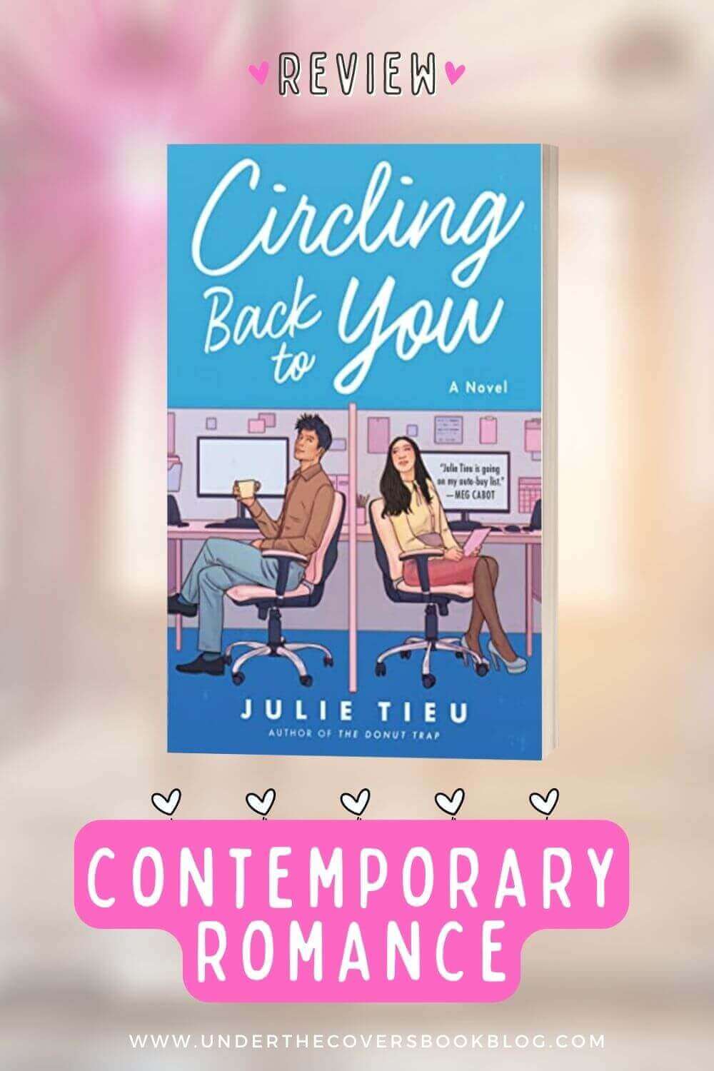Circling Back To You by Julie Tieu: Contemporary Romance Review