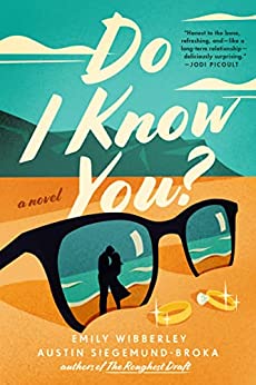 Do I Know You by Emily Wibberley and Austin Siegemund-Broka Book Review