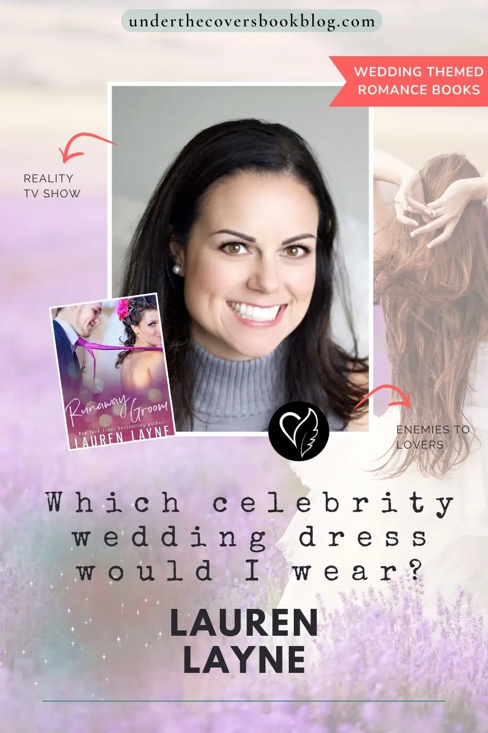 Lauren Layne: Which famous wedding dress would you wear? - Under the ...